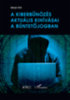 Mezei Kitti: A kiberbűnözés aktuális kihívásai a büntetőjogban könyv
