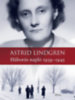 Astrid Lindgren: Háborús napló 1939-1945 e-Könyv