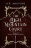 Mulford, A. K.: The High Mountain Court idegen