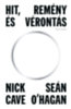 Nick Cave - Sean O'Hagan: Hit, remény és vérontás e-Könyv