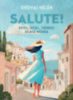 Gyovai Helén: Salute! könyv