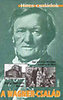 Hans-Joachim Bauer: A Wagner-család könyv