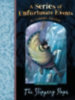 Snicket, Lemony: A Series of Unfortunate Events 10. The Slippery Slope idegen