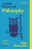 Warburton, Nigel: A Little History of Philosophy idegen