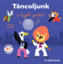 Táncoljunk a legjobb zenékre! könyv