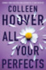 Colleen Hoover: All Your Perfects idegen