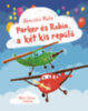 Janecskó Kata: Parker és Robin, a két kis repülő könyv