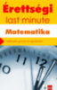Kiss Géza: Érettségi - Last minute - Matematika könyv