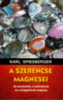 Karl Spiesberger: A szerencse mágnesei könyv