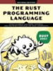 Klabnik, Steve - Nichols, Carol: The Rust Programming Language idegen