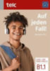 Fernandes, Nicole - Diehl, Debora - Liske, Marika - Rettig, Maja - Dötterböck, Melanie - Koischwitz, Svea - Lipsky, Angela - Richter, Yvonne: Auf jeden Fall!. Deutsch B1.1 Kurs- und Arbeitsbuch idegen