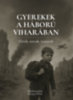 Gyerekek a háború viharában könyv
