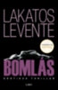 Lakatos Levente: Bomlás könyv