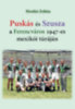 Hrotkó Zoltán: Puskás és Szusza  a Ferencváros 1947-es mexikói túráján könyv