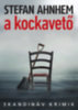 Stefan Ahnhem: A kockavető e-Könyv