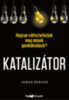Jonah Berger: Katalizátor könyv