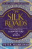 Frankopan, Peter: The Silk Roads idegen