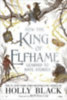 Black, Holly: How the King of Elfhame Learned to Hate Stories idegen