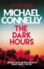 Connelly, Michael: The Dark Hours idegen