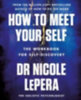 LePera, Nicole: How to Meet Your Self idegen