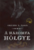 Gráczer L. Tamás: A háromfa hölgye e-Könyv