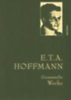 Hoffmann, Ernst Theodor Amadeus: E.T.A. Hoffman - Gesammelte Werke (Iris®-LEINEN-Ausgabe) idegen