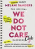 Sanders, Melani: The Official We Do Not Care Club Handbook idegen