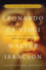 Isaacson, Walter: Leonardo Da Vinci idegen