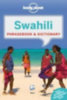 Lonely, Planet: Swahili Phrasebook & Dictionary idegen