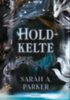 Sarah A. Parker: Holdkelte e-Könyv