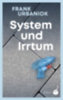 Frank, Urbaniok: System und Irrtum idegen