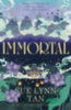 Tan, Sue Lynn: Immortal idegen