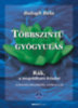 Balogh Béla: Többszintű gyógyulás e-Könyv