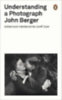 Berger, John: Understanding a Photograph idegen