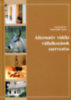 Székelyhidi Tamás: Alternatív vidéki vállalkozások szervezése könyv