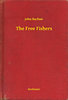 John Buchan: The Free Fishers e-Könyv