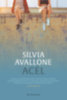 Silvia Avallone: Acél könyv