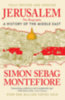Simon Sebag Montefiore: Jerusalem idegen
