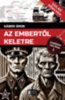 Gábor Áron: Az embertől keletre könyv
