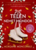 Morgane Moncomble: Télen nemet mondok könyv