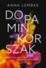 Anna Lembke: Dopaminkorszak e-Könyv