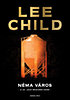 Lee Child: Néma város könyv