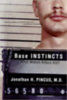 Jonathan H. Pincus: Base Instincts: What Makes Killers Kill? antikvár