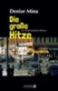 Mina, Denise - Laudan, Else: Die große Hitze idegen