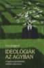 Leor Zmigrod: Ideológiák az agyban könyv