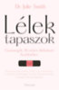 Dr. Julie Smith: Lélektapaszok - Gyorssegély 26 nehéz élethelyzet kezeléséhez könyv