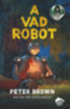 Peter Brown: A vad robot - Filmes borítóval könyv