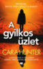 Cara Hunter: A gyilkos üzlet könyv