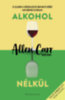 Allen Carr: Alkohol nélkül e-Könyv