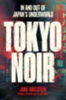 Adelstein, Jake: Tokyo Noir idegen